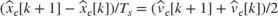$(\hat{x}_e[k+1]-\hat{x}_e[k])/T_s = (\hat{v}_e[k+1]+\hat{v}_e[k])/2$
