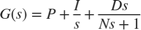 $$G(s) = P + {I \over s} + {D s \over Ns+1}$$
