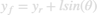 $$ y_f = y_r + l sin(\theta)$$
