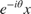 $e^{-i\theta} x$