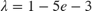 $\lambda = 1-5e-3$