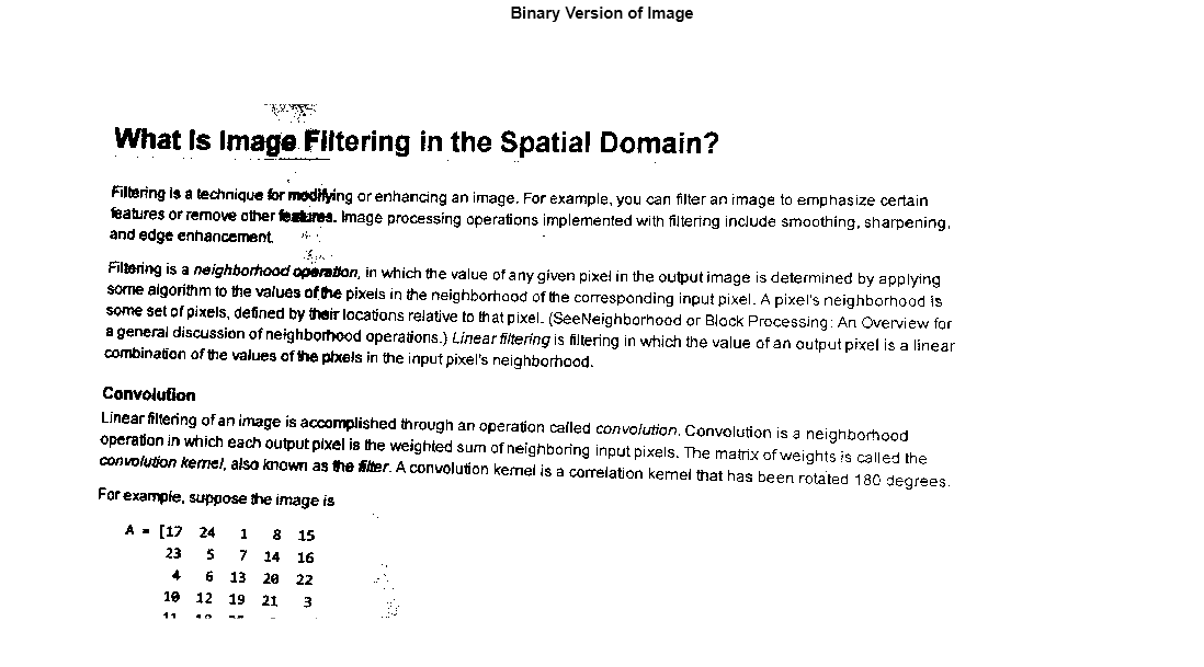 Figure contains an axes object. The hidden axes object with title Binary Version of Image contains an object of type image.