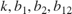 $k, b_1, b_2, b_{12}$
