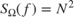 $$S_\Omega(f) = N^2$$
