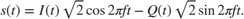$$s(t) = I(t) \sqrt{2}\cos{2\pi f t} - Q(t) \sqrt{2}\sin{2\pi f t}.$$