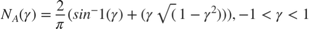 $$ N_A(\gamma) = \frac{2}{\pi}(sin^-1(\gamma)+(\gamma\sqrt(1-\gamma^2))) , -1<\gamma<1 $$