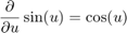 $$\frac{\partial}{\partial u} \sin(u) = \cos(u)$$