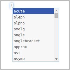Completion menu showing the list of supported names that appears after typing a backslash
