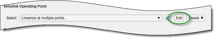 Simulink Operating Point section of the Linearize Simulink Model dialog box, clicking on the Edit button.