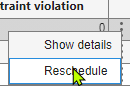Selecting the Reschedule option