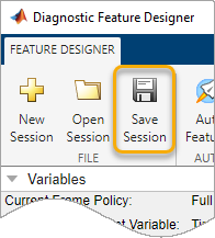 The Save Session button is the rightmost one in the File portion of the Feature Designer tab.