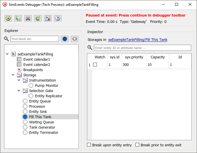 The Explorer pane of the SimEvents Debugger window showing the "Fill This Tank" storage element selected, as indicated by the light grey background. In the Inspector pane on the right, the attributes of "Fill This Tank" are listed: sys.id is 1, sys.priority is 300, Capacity is 300 and id is 1.