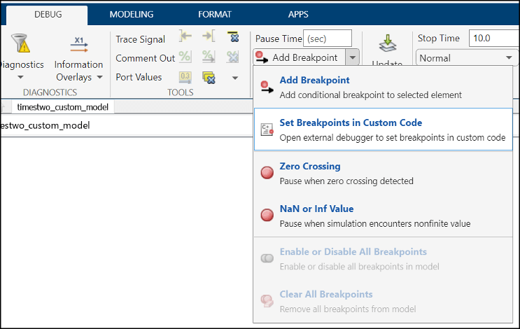 Launch the external debugger from the debug tab in Simulink, select Set Breakpoints in Custom Code from the drop-down of Add Breakpoint