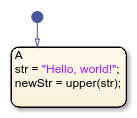 Stateflow chart that uses the upper operator in a state.