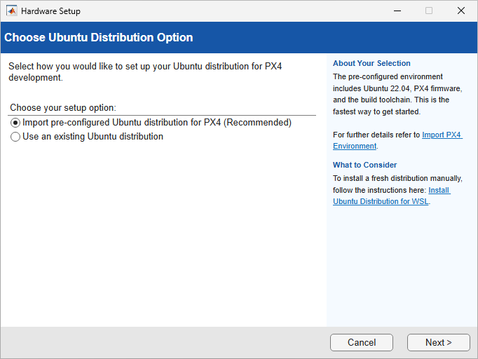 Hardware Setup screen showing Choose Ubuntu Distribution Option with Import pre-configured Ubuntu distribution for PX4 (Recommended) selected.