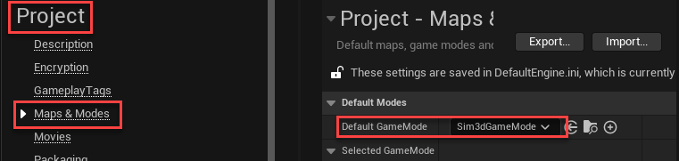 Maps & Modes settings, with Default GameMode highlighted and set to Sim3dGameMode.