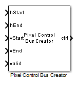 Pixel Control Bus Creator block